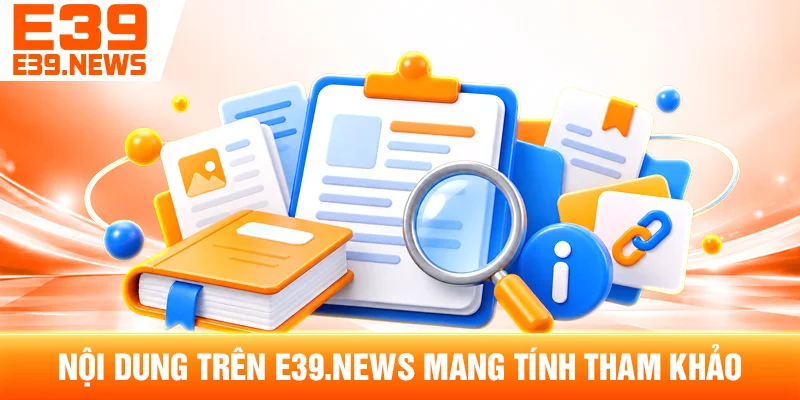 Nội Dung Trên e39ef.com Mang Tính Tham Khảo